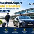 Top Auckland Airport Private Transfers &ndash; Comfortable And Reliable Travel With Cab On Hire