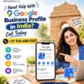 Need Help With Google Business Profile In India? Call Today