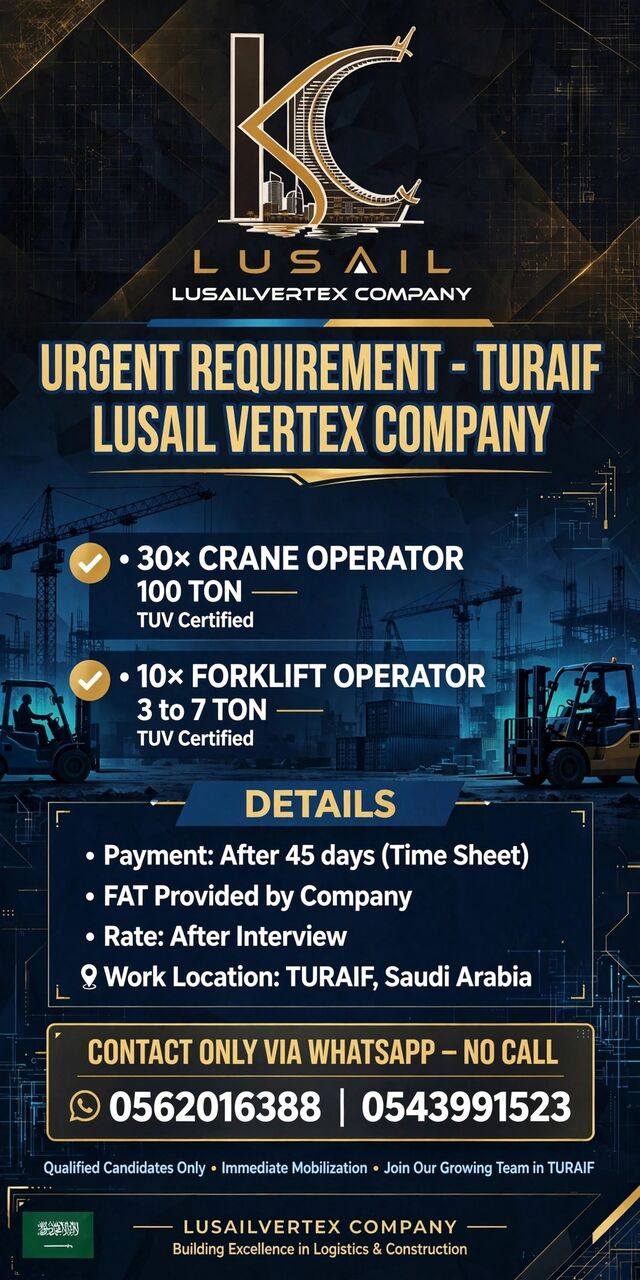 Jubail Industrial City, Jobs, Crane Operator 100 Ton & Forklift Operator 3to7 Ton
