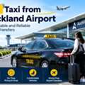 Top Taxi From Auckland Airport &ndash; Comfortable And Reliable Airport Transfers