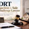 DRT Auction & Sale Challenge Lawyer For Recovery Cases?