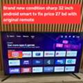 BHD 27,  Sharp 32 Inch Android Smart Tv Same New 27 Bd Last Msg 3670 8372 Wts Ap No Call