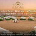 Beauty Of Desert Heritage &ndash; A Premium Heritage Style Resort In Jaisalmer