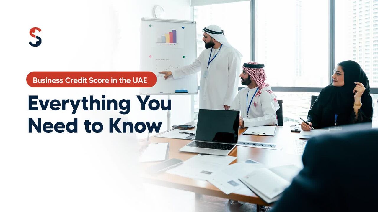 Dubai, Business, Business Credit Score In UAE 2026: Why It Matters And How To Increase