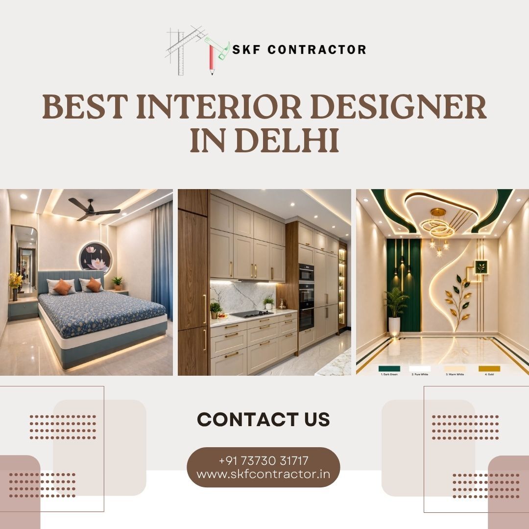 New Delhi, Interior Design, Best Interior Designer In Delhi | SKF Contractor &ndash; Redefining Delhi Interiors