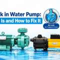 Air Lock In Water Pump: Causes, Solutions & Prevention
