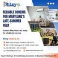 Reliable Cooling For Maryland&rsquo;s Late-Summer Heat