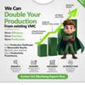 INR 500000,  How To Double Your VMC's Productivity?