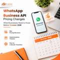 WhatsApp Business API Pricing Changes: What Businesses Need To Know Before October 2026