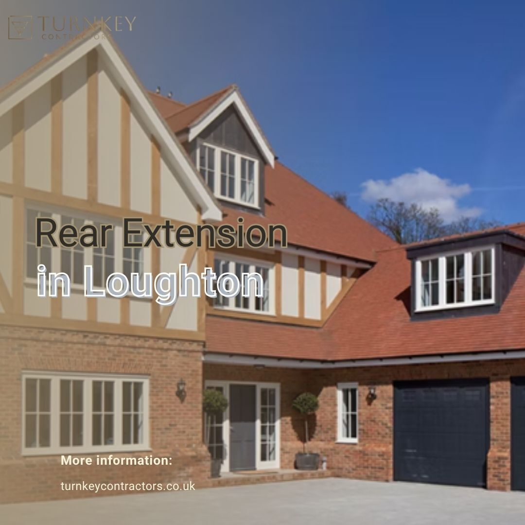 London, Household, Expand Your Home With A Rear Extension In Loughton