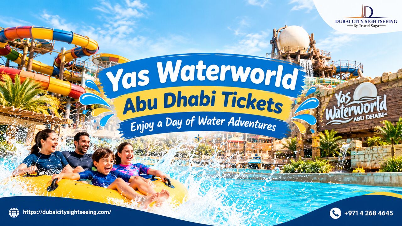 Dubai, Travel, Yas Waterworld Abu Dhabi Tickets &ndash; Enjoy A Day Of Water Adventures