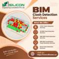 Eliminate Design Conflicts With BIM Clash Detection Services