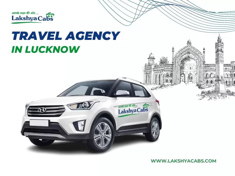Lucknow, Travel, Travel Agency In Lucknow