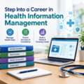 Step Into A Career In Health Information Management