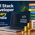 Career Growth Factors Behind Full Stack Developer Salary In India