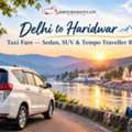 Delhi To Haridwar Taxi Price &mdash; Trusted Sedan, SUV & Tempo Traveller Booking