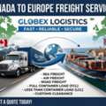 Canada To Europe Freight Services | Globex Logistics