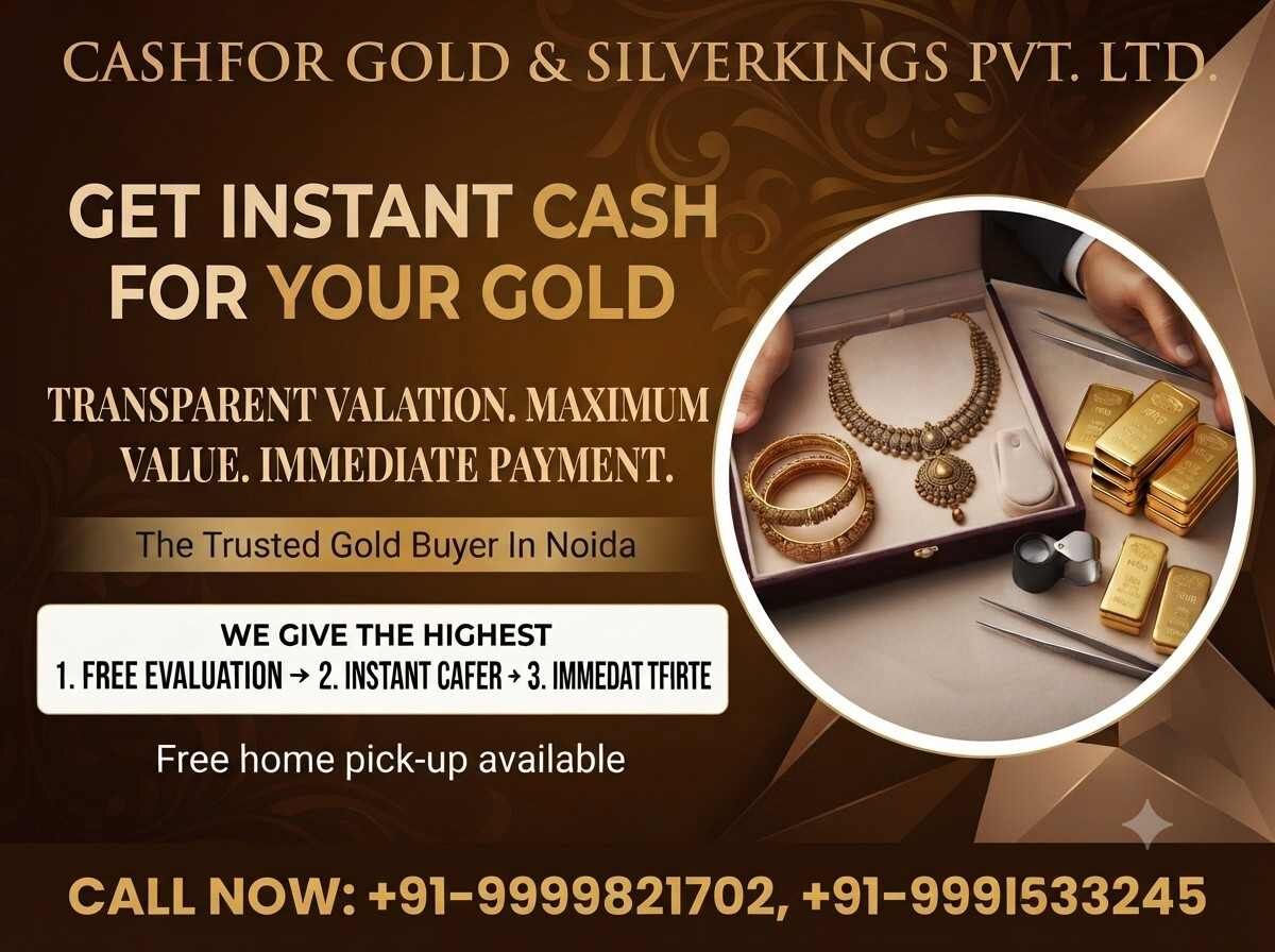 Noida, Items Wanted, How Is Gold Evaluated By A Gold Buyer In Noida Sector 18?