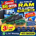 BHD 3,  Special Offer All Type Of PC And Laptop RAM DDR3 - DDR4 - DDR5 Available Very Low Price