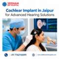 Cochlear Implant In Jaipur For Advanced Hearing Solutions