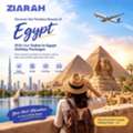 Dubai To Egypt Holiday Packages: Plan A Seamless Egypt Escape With Ziarah