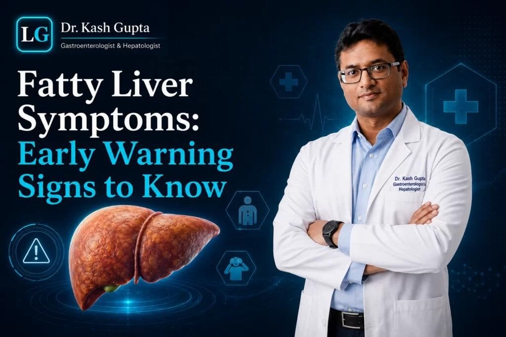 London, Health, Fatty Liver Symptoms Explained By Dr. Kash Gupta