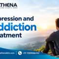 Depression And Addiction Treatment In India | Athena BHS
