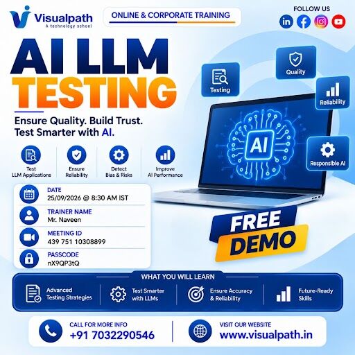 Hyderabad, Lessons Offered, Attend The AI LLM Testing Upcoming Demo On Sep 25, 2026