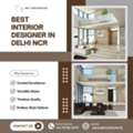 Best Interior Designer In Delhi NCR: Dream Homes Await