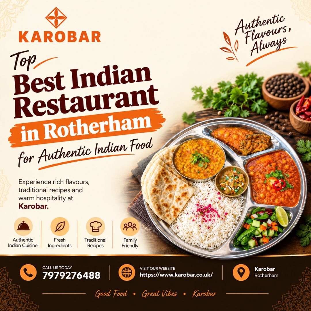 London, Food & Drink, Top Best Indian Restaurant In Rotherham For Authentic Indian Food
