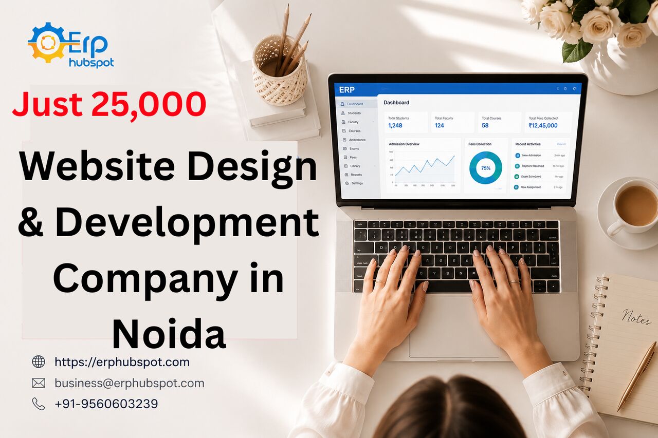 Noida, Software Development, Smart Website Design & Development Company In Noida | ERP Hubspot