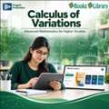 Calculus Of Variations For Mathematics And Engineering Studies