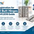 BIS Registration For Steel Butt Hinges &ndash; IS 1341:2018 Guide