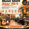 Find A Reliable Music Store Near Me
