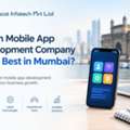 Which Mobile App Development Company Is The Best In Mumbai?