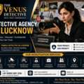 Detective Agency In Lucknow &ndash; Professional & Confidential Investigation Services