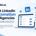 Best LinkedIn Automation For Agencies | Scale Outreach With Sbl.so