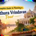 A Complete Guide To Planning A Mathura Vrindavan Tour