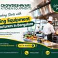 Cooking Equipment Manufacturers In Bangalore