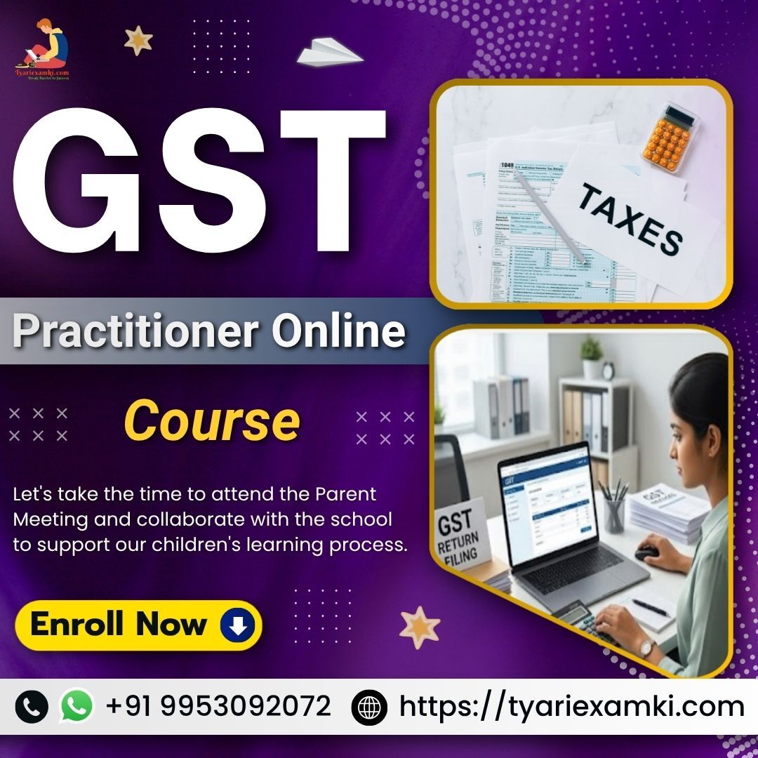 New Delhi, Lessons Offered, Learn GST Filing With Online Practitioner Course
