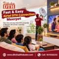 Fast & Easy Airtel DTH Connection Meerpet