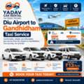 Diu Airport To Gandhidham Taxi Service | Easy Airport Transfer