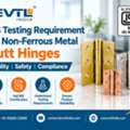 BIS Testing Requirement For Non-Ferrous Metal Butt Hinges
