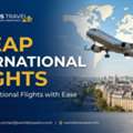 Find Cheap International Flights For Your Next Trip