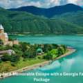 Get Ready For A Memorable Escape With A Georgia Family Tour Package
