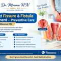 Trusted Fissure & Fistula Treatment &ndash; Preventive Care By Dr. Mouna HN