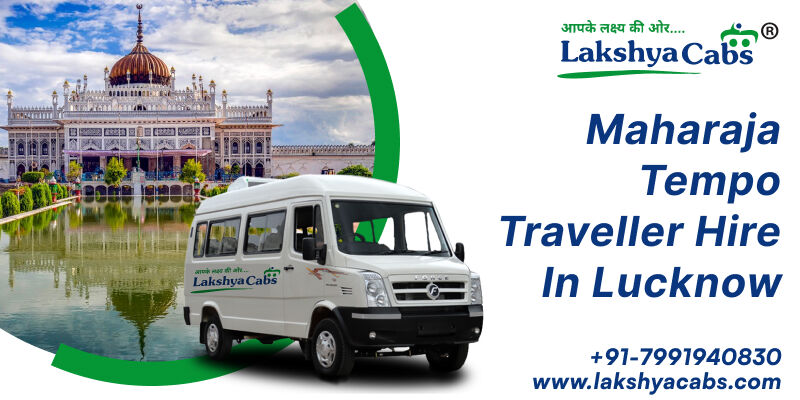 Lucknow, Travel, Maharaja Tempo Traveller Hire In Lucknow