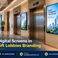 Digital Screens In Lift Lobbies Branding | Litoust India
