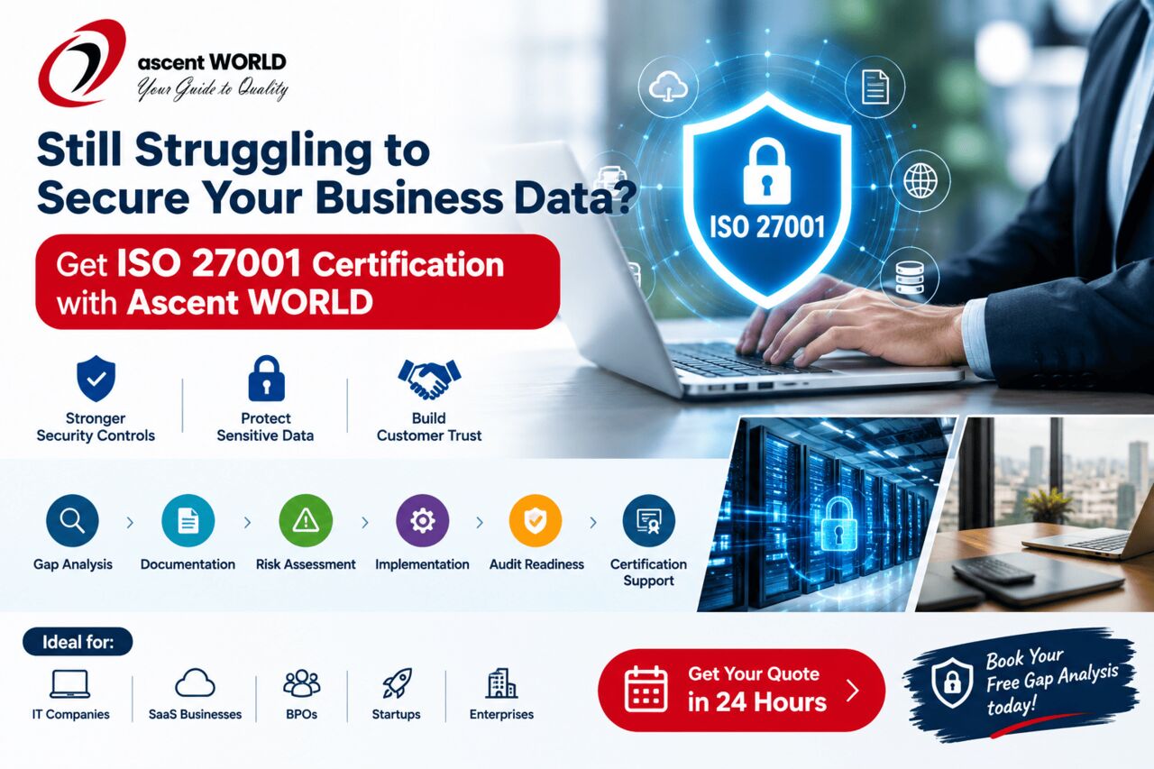 Mumbai, Business, Still Struggling - Get ISO 27001 Certification With Ascent WORLD