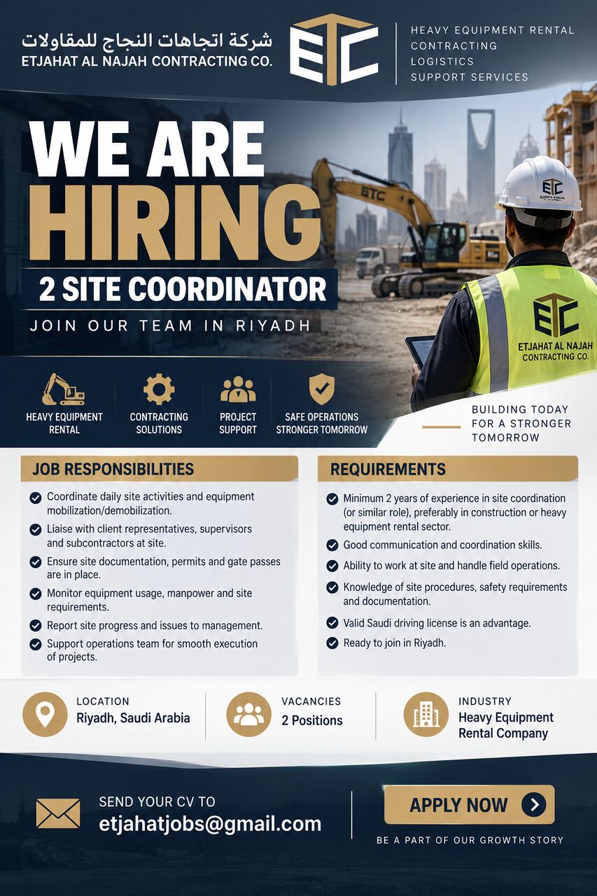 Riyadh, Jobs, We Are Hiring &ndash; 2 Site Coordinators